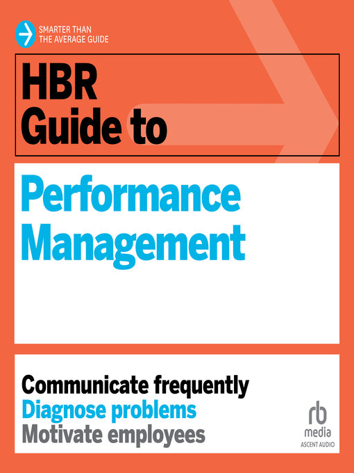Title details for HBR Guide to Performance Management by Harvard Business Review - Wait list